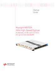 Keysight M9703A Series Startup Manual