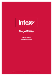 Intex MegaMixer AMX620 Operation Manual