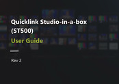 QuickLink Studio-in-a-box ST500 User Manual