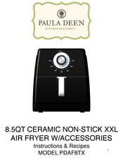 PAULA DEEN Air Fryer With/Accessories Instruction Manual