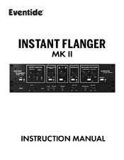 Eventide INSTANT FLANGER MK II Instruction Manual