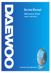 DAEWOO ELECTRONICS KOG-84CR Service Manual