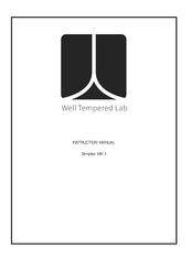 Well Tempered Lab Simplex MK II Instruction Manual