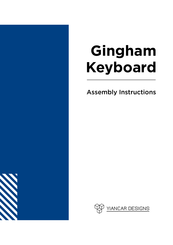 Yiancar Designs Gingham Keyboard Assembly Instructions Manual