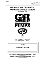 GORMAN-RUPP PUMPS Shield-A-Spark 83A1-BKND-X Installation, Operation, And Maintenance Manual With Parts List