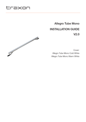 Traxon Allegro Tube Mono Installation Manual