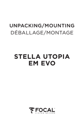 Focal STELLA UTOPIA EM EVO Unpacking/Mounting