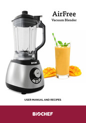 Bio Chef AirFree User Manual And Recipes