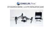 DSLR Pros INSPIRE 1 v2.0 Installation Manual