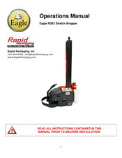 Rapid Packaging Eagle R2B2 Operation Manual