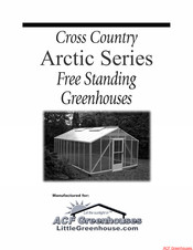ACF Greenhouses Cross Country Arctic Series Manual