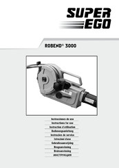 Super Ego ROBEND 3000 Instructions For Use Manual