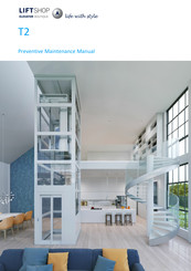 LIFTSHOP T2 Installation, Operation And Preventive Maintenance Manual
