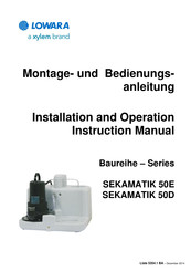 Xylem LOWARA SEKAMATIK 50D Series Installation And Operation Instruction Manual