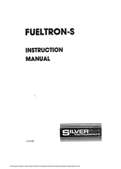 Silver Instruments FUELTRON-S Instruction Manual