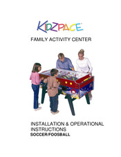 Kidzpace Family Activity Center Installation & Operational Instructions
