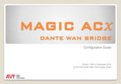 AVT MAGIC ACX DANTE WAN BRIDGE Configuration Manual