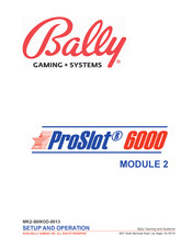 Bally ProSlot 6000 Setup And Operation