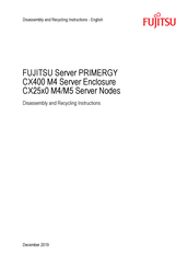 Fujitsu PRIMERGY CX2570 M5 Disassembly And Recycling Document
