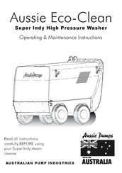 Aussie Pumps Eco Clean Super Indy Operating & Maintenance Instructions
