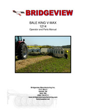 Bridgeview BALE KING V-MAX 1214 Operator And Parts Manual