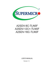 Supermicro A2SDV-16C-TLN5F User Manual