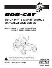 Textron BOB-CAT ZT 220D Series Setup, Parts & Maintenance Manual