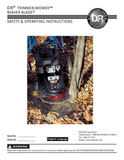 DR TRIMMER/MOWER BEAVER BLADE Safety & Operating Instructions Manual
