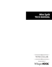 WHISPER KOOL Mini Split Tech  Manual