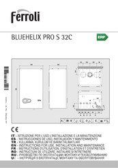 Ferroli BLUEHELIX PRO S 32C Instructions For Use, Installation And Maintenance