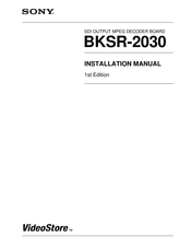 Sony VideoStore BKSR-2030 Installation Manual