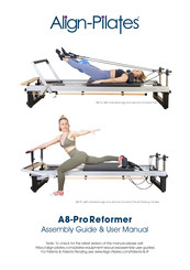 Align-Pilates A8-ProReformer Assembly Manual & User's Manual