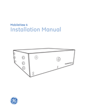 Ge MobileView 4 Installation Manual