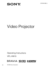 Sony VPLHW10 - BRAVIA - SXRD Projector Operating Instructions Manual