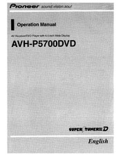 Pioneer AVHP5700DVD - In-Dash 6.5 Monitor DVD Player Operation Manual
