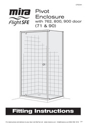 Mira flight SFE Pivot Enclosure Fitting Instructions Manual
