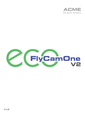 ACME FlyCamOne eco V2 Manual