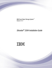 IBM Slicestor 2584 Installation Manual