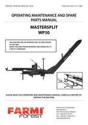 Farmi Forest Mastersplit WP36 Operating, Maintenance And Spare Parts Manual