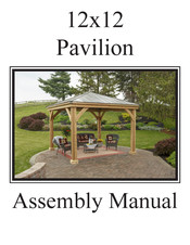 Lapp Structures YardCraft 12x12 Pavilion Assembly Manual