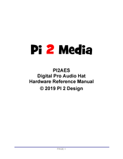 PI 2 Design Pi 2 Media PI2AES Hardware Reference Manual
