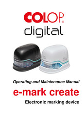 Colop digital e-mark create Operating And Maintenance Manual