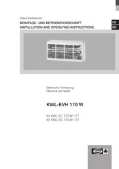 Helios KWL-EVH 170 W Installation And Operating Instructions Manual