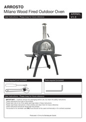 Barbeques Galore Arrosto Milano Wood Fired Outdoor Oven User Instructions
