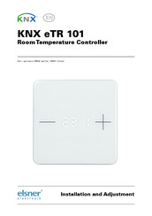 Elsner KNX eTR 101 Installation And Adjustment