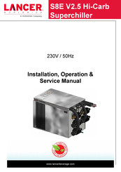 Hoshizaki LANCER S8E V2.5 Hi-Carb Superchiller Installation, Operation & Service Manual