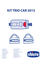 Chicco KIT TRIO CAR 2013 Instructions For Use Manual