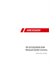 HIKVISION DS-2CV2G26G0-IDW Quick Start Manual