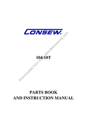 Consew 104-10T Parts Book And Instruction Manual