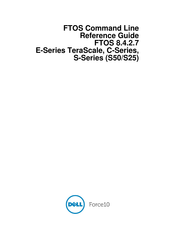 Dell Force10 TeraScale S Series Reference Manual